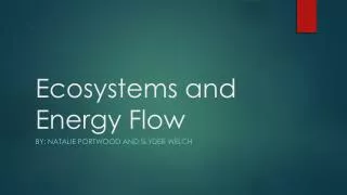 Ecosystems and Energy Flow