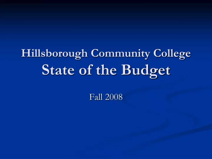 hillsborough community college state of the budget