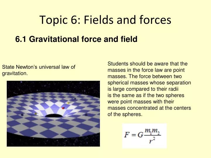 topic 6 fields and forces