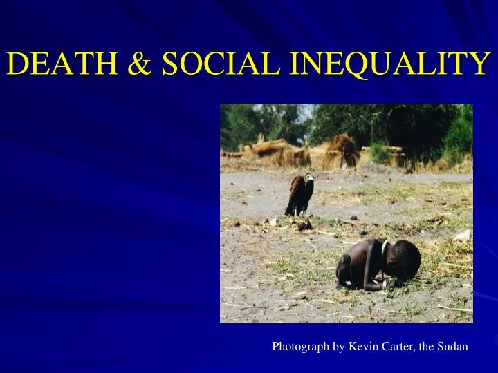 death social inequality