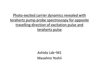 Ashida Lab ? M1 Masahiro Yoshii