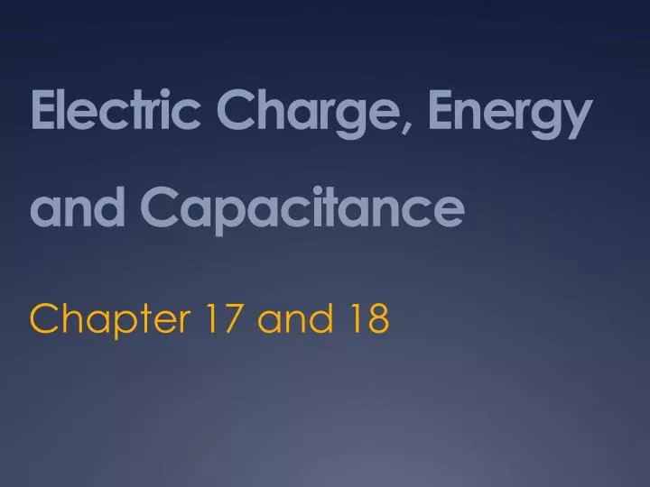 electric charge energy and capacitance