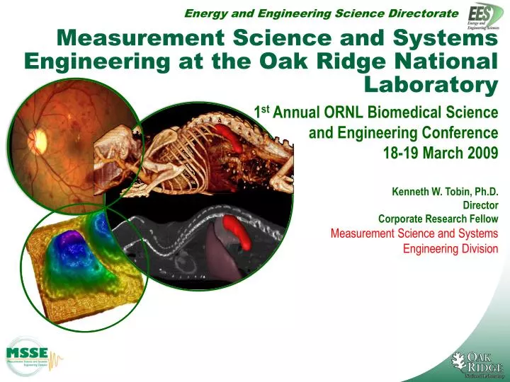 measurement science and systems engineering at the oak ridge national laboratory