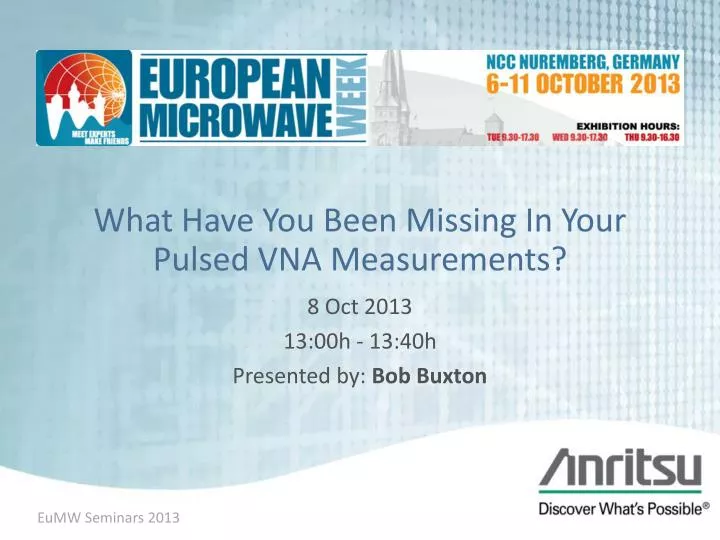 what have you been missing in your pulsed vna measurements