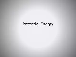 Potential Energy