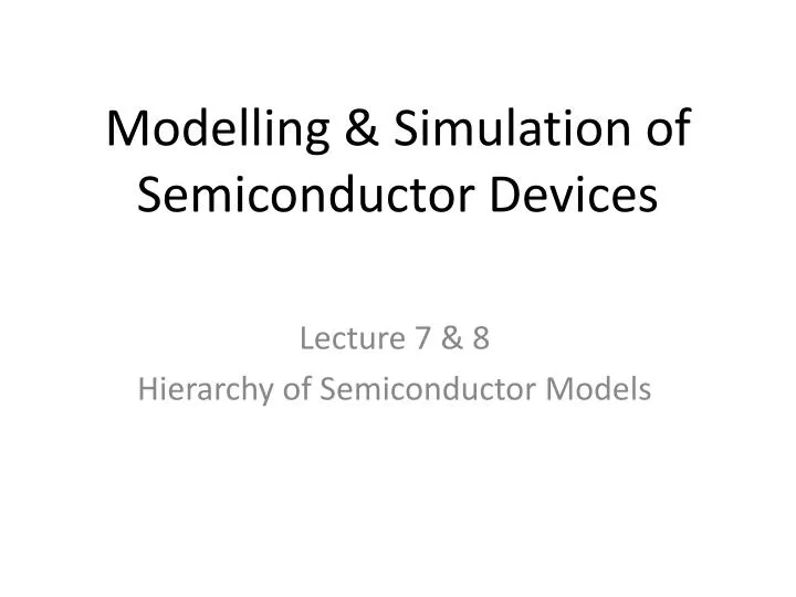 modelling simulation of semiconductor devices