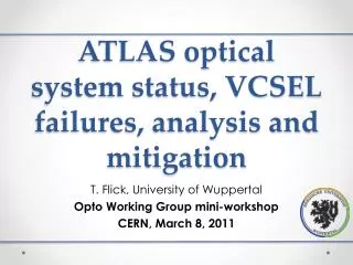 ATLAS optical system status, VCSEL failures, analysis and mitigation