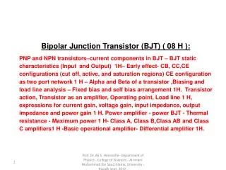 Bipolar Junction Transistor (BJT) ( 08 H ):