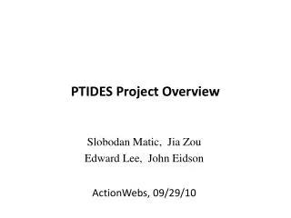 PTIDES Project Overview