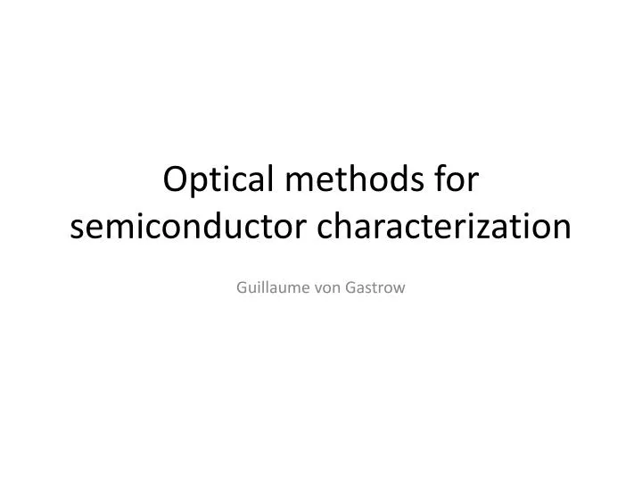optical methods for semiconductor characterization