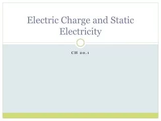Electric Charge and Static Electricity