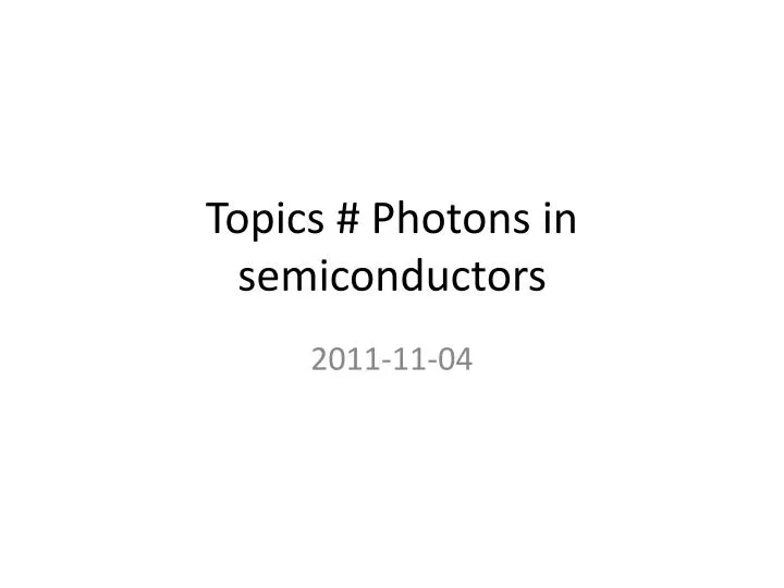 topics photons in semiconductors