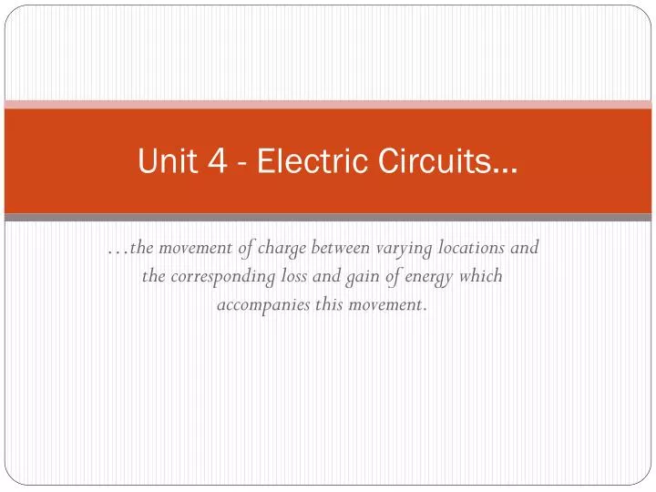 unit 4 electric circuits