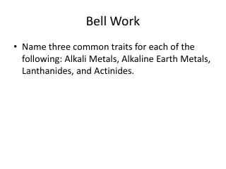 bell work