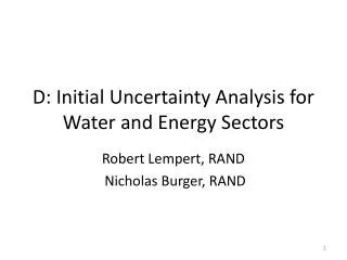 D: Initial Uncertainty Analysis for Water and Energy Sectors