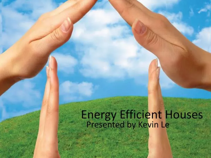 energy efficient houses