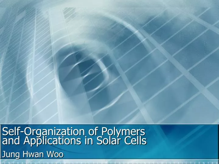 self organization of polymers and applications in solar cells