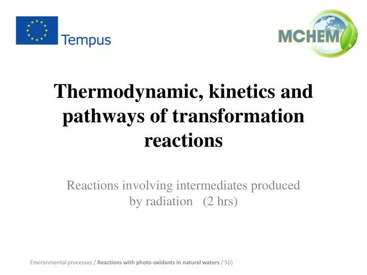 thermodynamic kinetics and pathways of transformation reactions