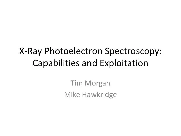 x ray photoelectron spectroscopy capabilities and exploitation