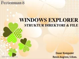 WINDOWS EXPLORER STRUKTUR DIREKTORI &amp; FILE