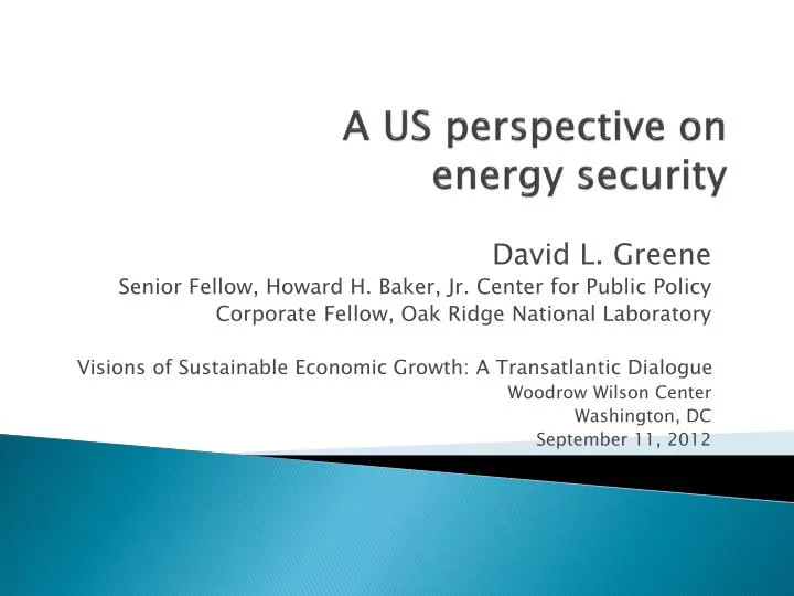 a us perspective on energy security
