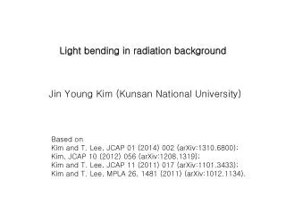 Light bending in radiation background