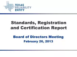 Standards, Registration and Certification Report