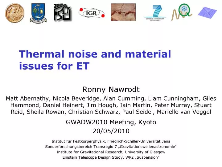 thermal noise and material issues for et