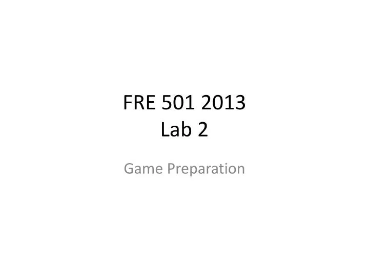 fre 501 2013 lab 2