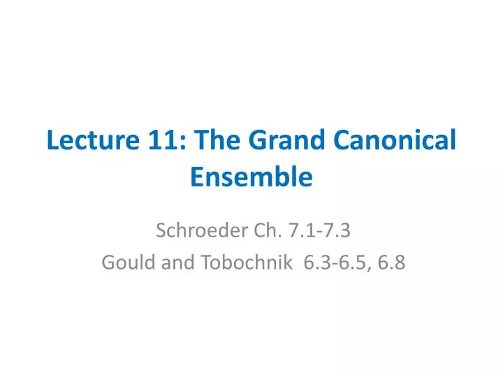 lecture 11 the grand canonical ensemble