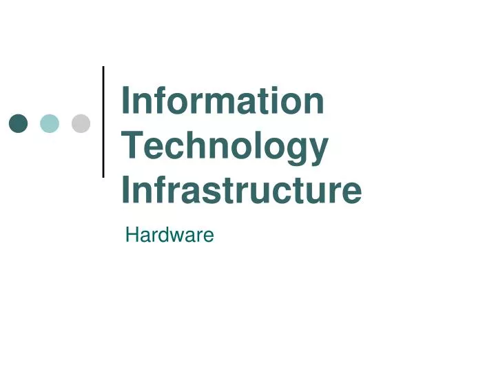 information technology infrastructure