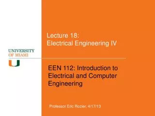 Lecture 18: Electrical Engineering IV