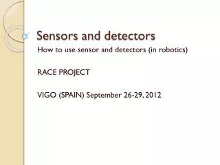 Sensors and detectors
