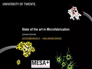 State of the art in Microfabrication