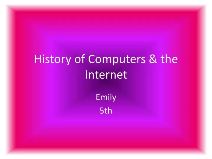 history of computers the internet