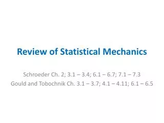 Review of Statistical Mechanics