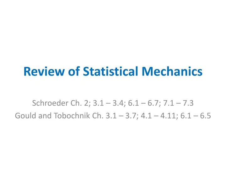 review of statistical mechanics