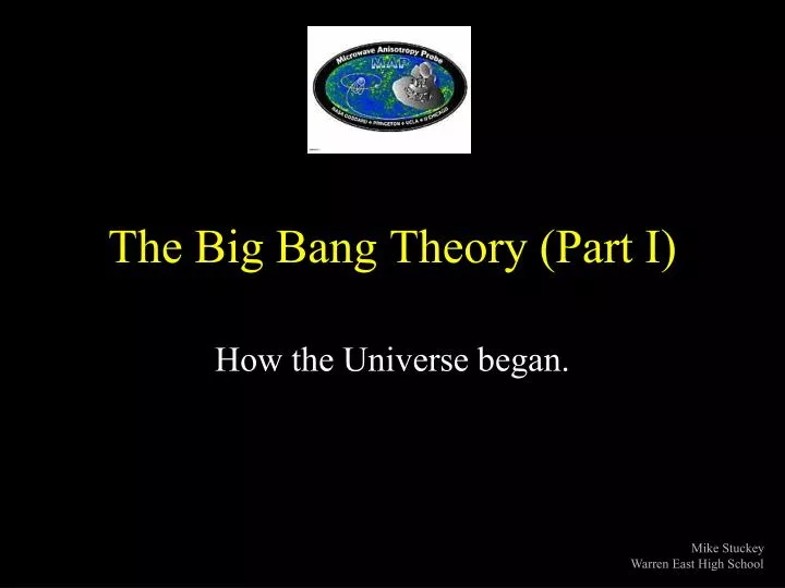the big bang theory part i
