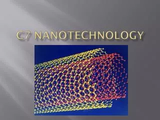 C7 Nanotechnology