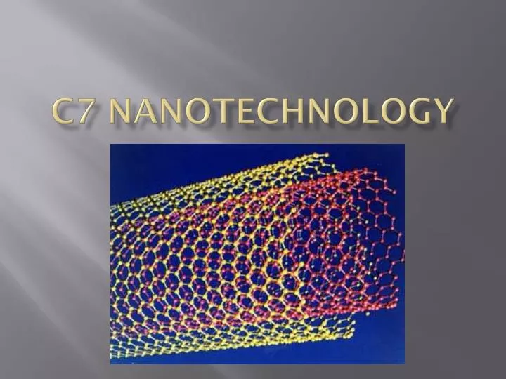 c7 nanotechnology