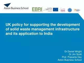 UK policy for supporting the development of solid waste management infrastructure and its application to India