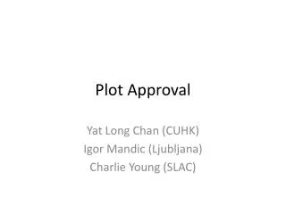 Plot Approval