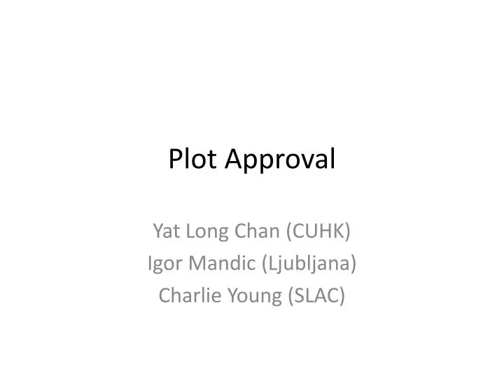 plot approval