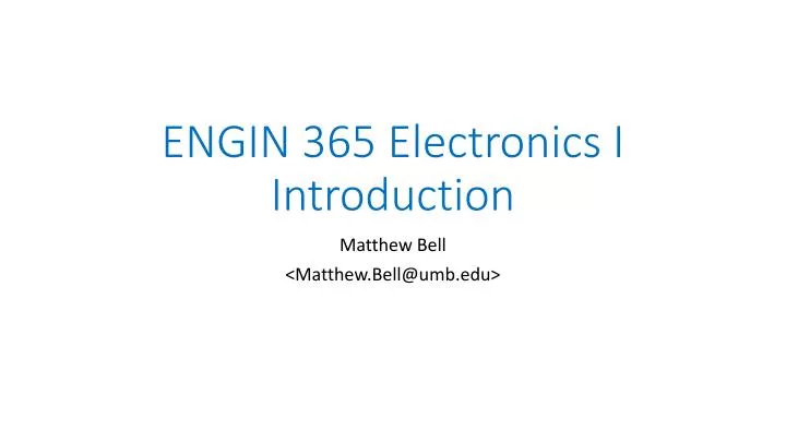 engin 365 electronics i introduction