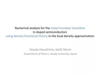 Yosuke Harashima , Keith Slevin Department of Physics, Osaka University, Japan