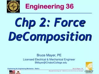 Bruce Mayer, PE Licensed Electrical &amp; Mechanical Engineer BMayer@ChabotCollege.edu