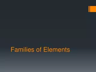 Families of Elements