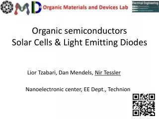 Organic semiconductors Solar Cells &amp; Light Emitting Diodes