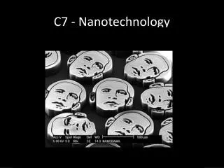 C7 - Nanotechnology