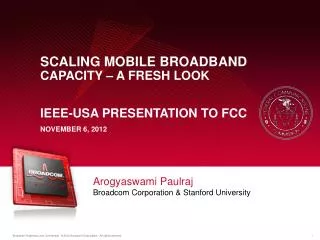 Arogyaswami Paulraj Broadcom Corporation &amp; Stanford University